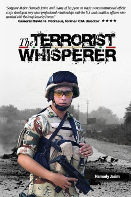 The Terrorist Whisperer The Story Of The Pro American By Hamody Jasim Paperback Barnes Noble