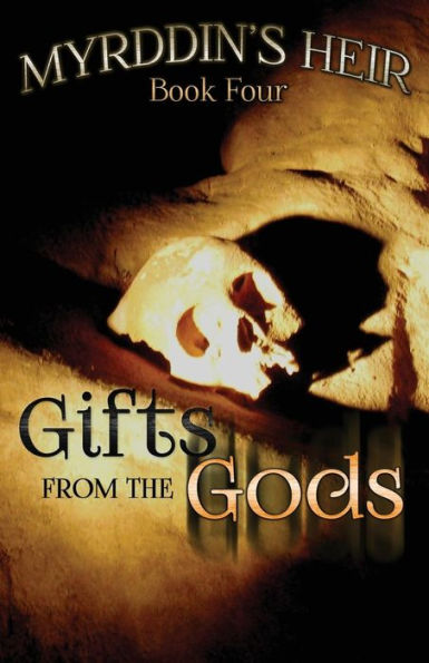 Myrddin's Heir: Gifts from the Gods