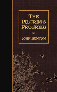 Title: The Pilgrim's Progress, Author: John Bunyan