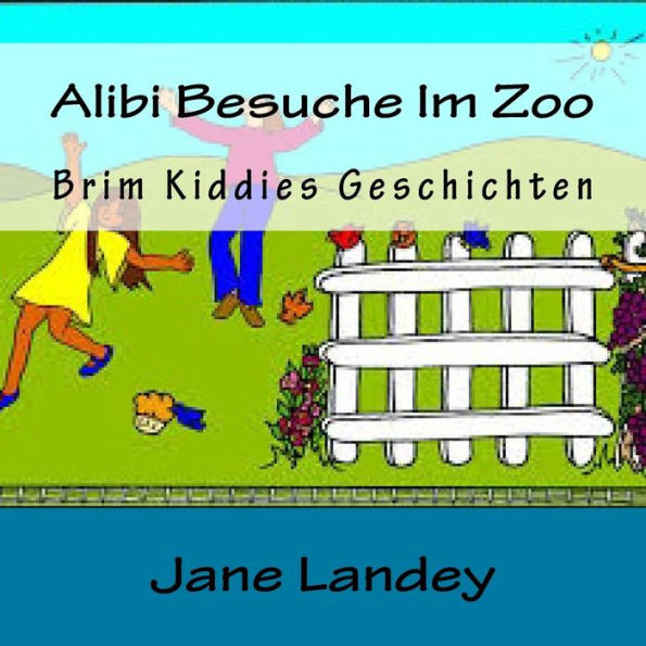 Alibi Besuche Im Zoo: Brim Kiddies Geschichten