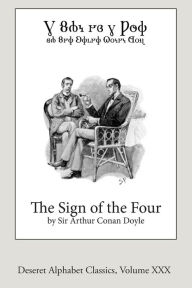 Title: The Sign of the Four (Deseret Alphabet edition), Author: Arthur Conan Doyle