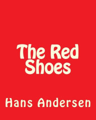 Title: The Red Shoes, Author: Hans Christian Andersen