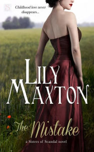 Title: The Mistake, Author: Lily Maxton