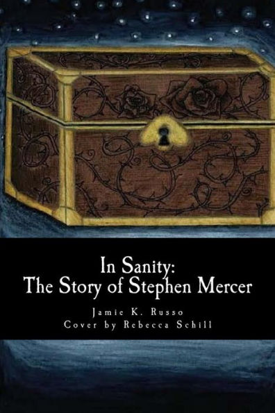 In Sanity: The Story of Stephen Mercer