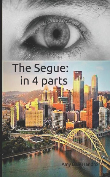 The Segue: in 4 parts