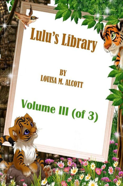 Lulu's Library: Volume III (of 3)