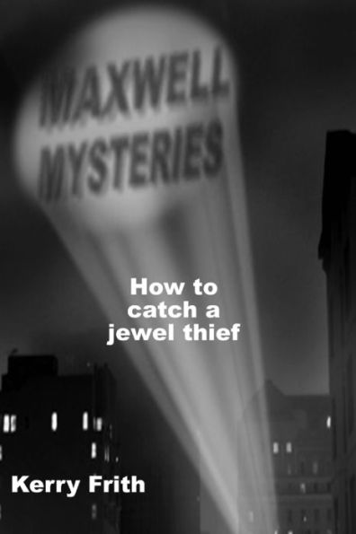 How to catch a jewel thief