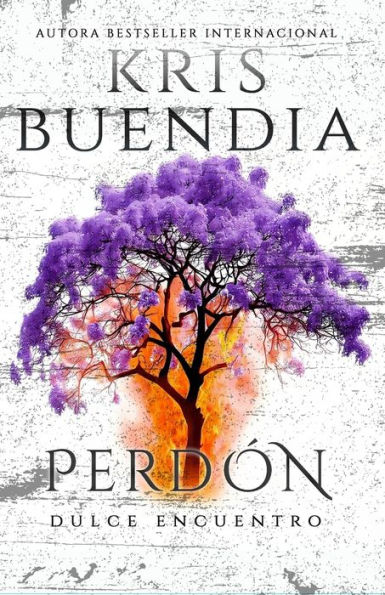 Un dulce Encuentro en el perdón: Trilogía