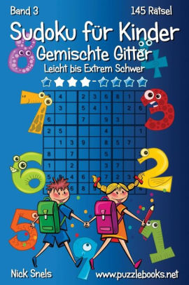 Sudoku Fur Kinder Gemischte Gitter Leicht Bis Extrem Schwer