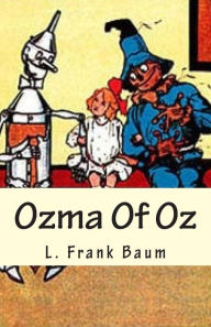 Title: Ozma Of Oz, Author: L. Frank Baum