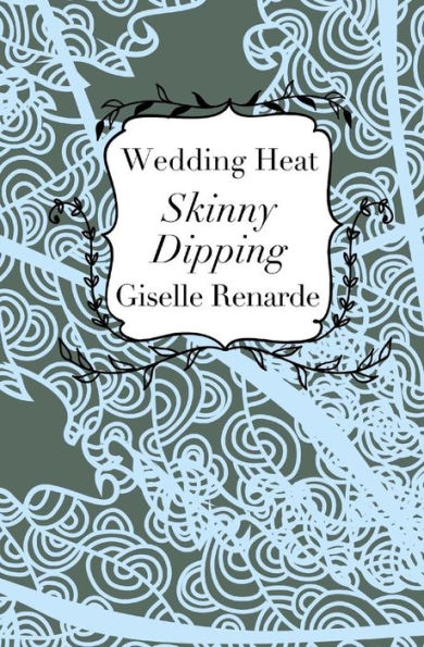 Wedding Heat: Skinny Dipping: Gay Erotica