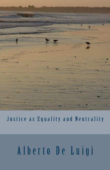 Justice as Equality and Neutrality