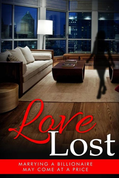 Paranormal Romance: Love Lost, Marrying a Billionaire May Come at a Price