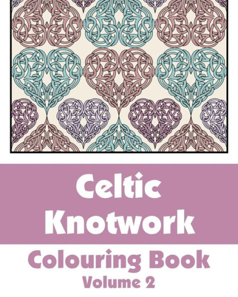 Celtic Knotwork Coloring Book (Volume 2)