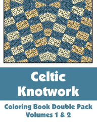 Title: Celtic Knotwork Coloring Book Double Pack (Volumes 1 & 2), Author: H R Wallace Publishing