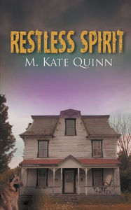 Title: Restless Spirit, Author: M. Kate Quinn