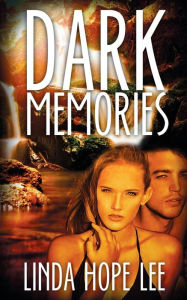 Title: Dark Memories, Author: Linda Hope Lee