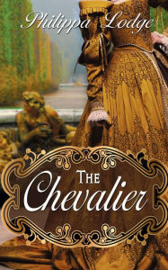 Title: The Chevalier, Author: Philippa Lodge