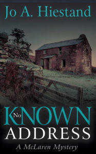 Title: No Known Address, Author: Jo A Hiestand