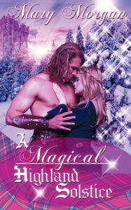 Title: A Magical Highland Solstice, Author: Mary Morgan