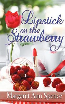 Lipstick on the Strawberry