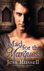 Mad for the Marquess