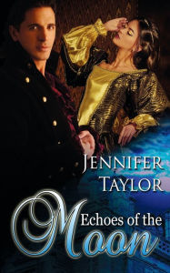 Title: Echoes of the Moon, Author: Jennifer Taylor