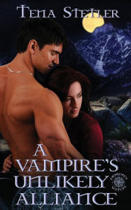 Title: A Vampire's Unlikely Alliance, Author: Tena Stetler