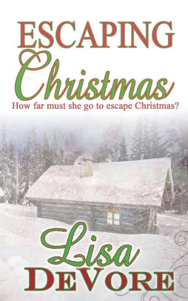 Escaping Christmas