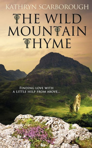 The Wild Mountain Thyme