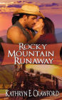 Rocky Mountain Runaway