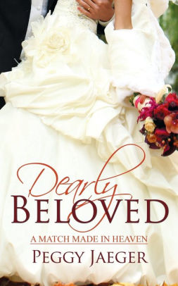 Dearly Beloved By Peggy Jaeger Paperback Barnes Noble