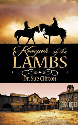 Keeper Of The Lambs By Dr Sue Clifton Paperback Barnes Noble