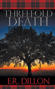 Title: Threefold Death, Author: E.R. Dillon
