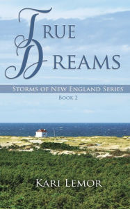Title: True Dreams, Author: Kari Lemor