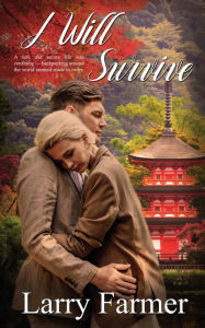 Title: I Will Survive, Author: Larry Farmer