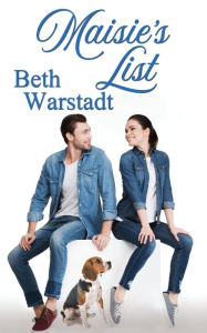 Title: Maisie's List, Author: Beth Warstadt