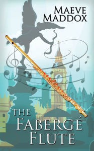 Title: The Fabergé Flute, Author: Maeve Maddox