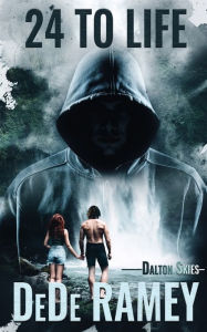 Title: 24 to Life, Author: Dede Ramey