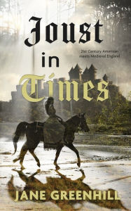 Title: Joust in Times, Author: Jane Greenhill