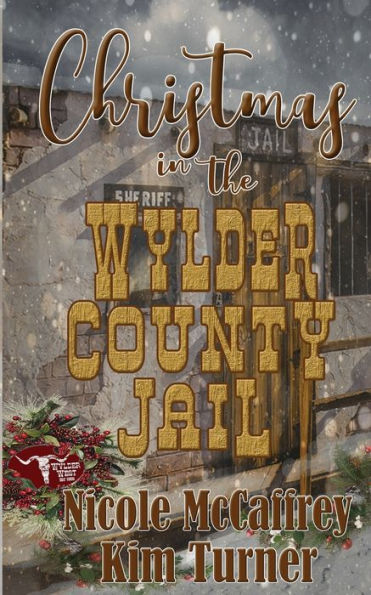 Christmas in the Wylder County Jail