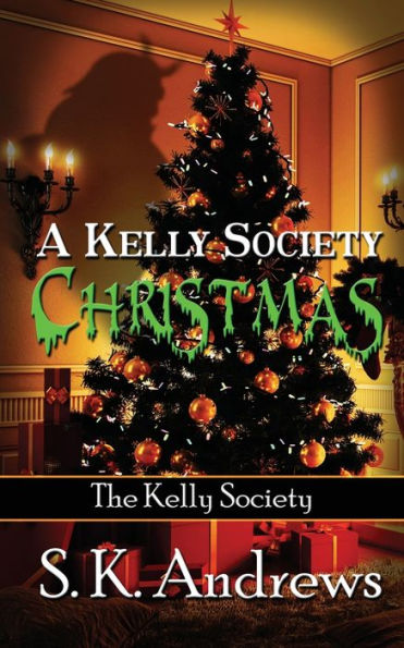 A Kelly Society Christmas