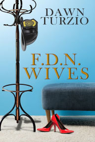 Search for free ebooks to download F.D.N. Wives iBook by Dawn Turzio, Dawn Turzio