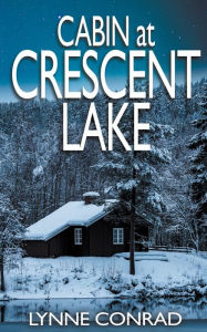 Cabin at Crescent Lake