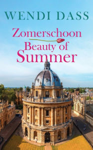 Title: Zomerschoon-Beauty of Summer, Author: Wendi Dass