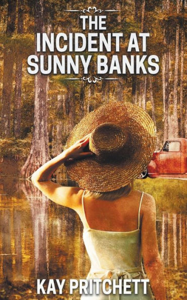 The Incident at Sunny Banks
