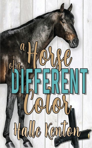 a Horse of Different Color