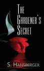 The Gardener's Secret