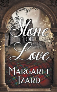 Ebook for blackberry free download Stone of Love English version by Margaret Izard