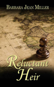 Title: Reluctant Heir, Author: Barbara Jean Miller
